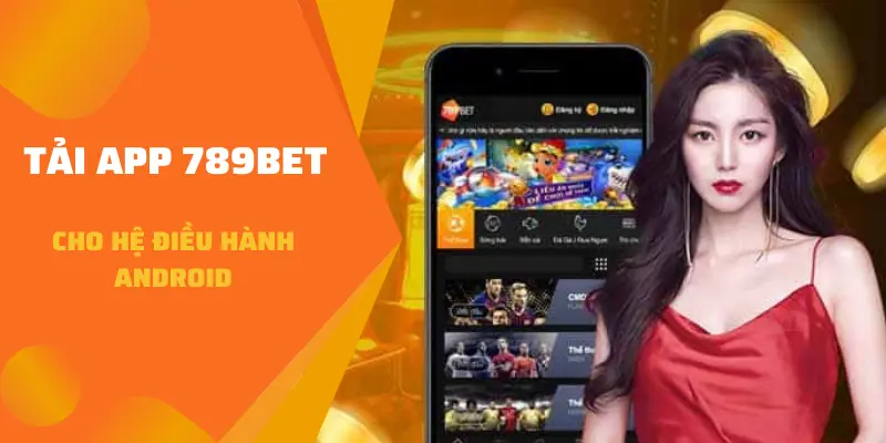 tải app 789Bet Android