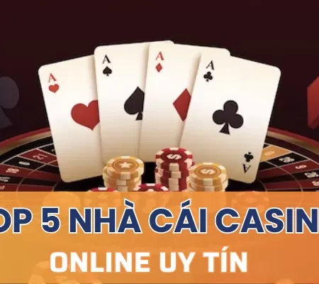 Top 5 nhà cái casino online uy tín hàng đầu tại Việt Nam